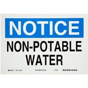   Hazardous Materials Sign, Header Notice, Legend Non Potable Water