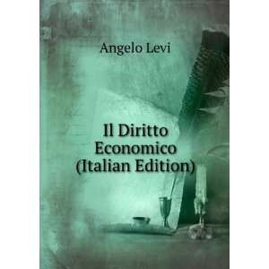  Il Diritto Economico (Italian Edition) Angelo Levi Books