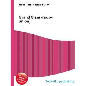  Grand Slam (rugby union) Ronald Cohn Jesse Russell Books