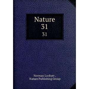  Nature. 31 Nature Publishing Group Norman Lockyer  Books