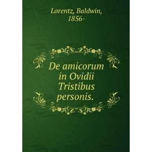   amicorum in Ovidii Tristibus personis. Baldwin, 1856  Lorentz Books
