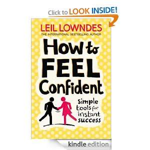  Tools for Instant Confidence Leil Lowndes  Kindle Store