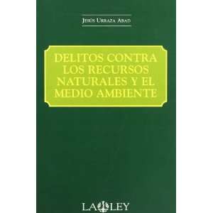   LOS RECURSOS NATURALES Y EL MEDIO AMBIENTE. (9788497250382) Books
