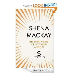 The Thirty first of October / Angelo (Storycuts) Shena Mackay  