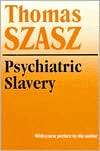   Slavery, (0815605110), Thomas Szasz, Textbooks   