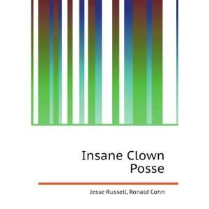  Insane Clown Posse Ronald Cohn Jesse Russell Books