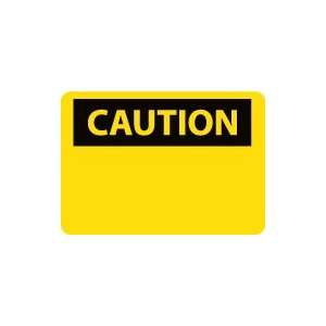  OSHA CAUTION Blank Safety Sign