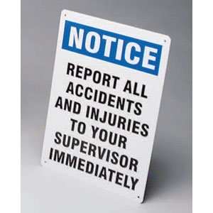  Notice Report All Accidents And Injuries To Your 