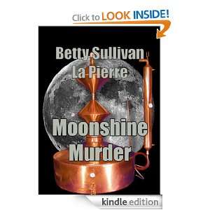 Moonshine Murder (Hawkman) Betty Sullivan La Pierre  