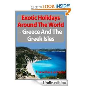 Exotic Holidays Around The World   Greece And The Greek Isles   Exotic 