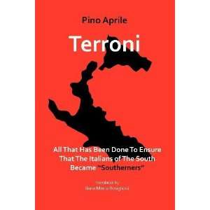  Terroni All That Has Been Done to Ensure that the 