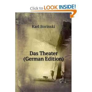  Das Theater (German Edition) Karl Borinski Books