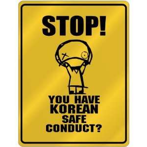 New  Stop   You Have Korean Safe Conduct  North Korea Parking Sign 