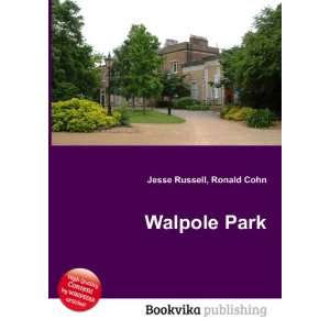  Walpole Park Ronald Cohn Jesse Russell Books