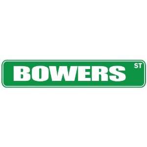   BOWERS ST  STREET SIGN