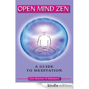 Open Mind Zen Al Rapaport  Kindle Store