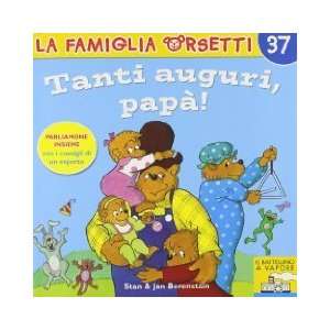 Tanti auguri, papa Stan Berenstain, Jan Berenstain  