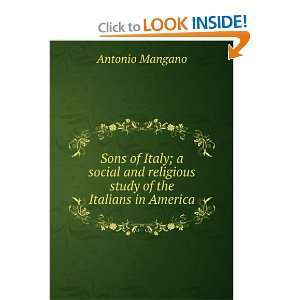   and religious study of the Italians in America Antonio Mangano Books