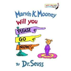  Marvin K. Mooney Will You Please Go Now (Bright & Early Books 