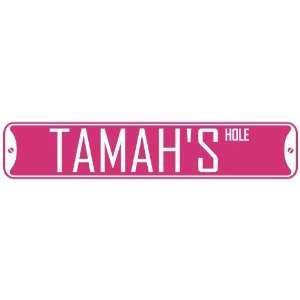   TAMAH HOLE  STREET SIGN