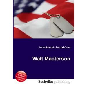  Walt Masterson Ronald Cohn Jesse Russell Books