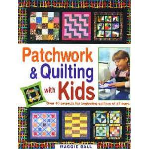  BK2093 PATCHWORK & QUILTING WITH KIDS BY KRAUSE Arts 