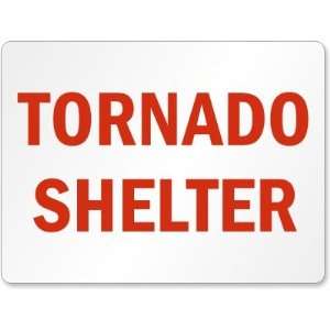  Tornado Shelter Diamond Grade Sign, 24 x 18 Office 