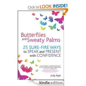 Butterflies and Sweaty Palms 25 sure fire ways to speak and present 