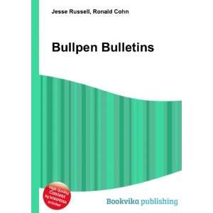  Bullpen Bulletins Ronald Cohn Jesse Russell Books
