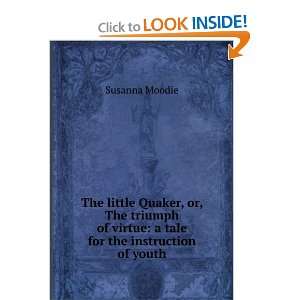   of virtue a tale for the instruction of youth Susanna Moodie Books