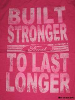   Juniors Graphic Tshirt Pink Built Stronger To Last Longer Ford 2XL