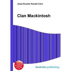  Clan Mackintosh Ronald Cohn Jesse Russell Books