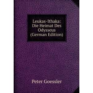    Die Heimat Des Odysseus (German Edition) Peter Goessler Books