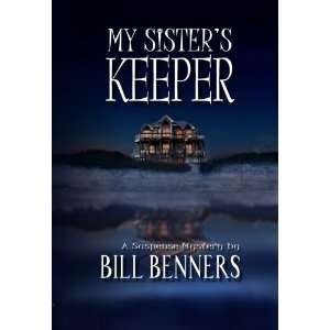    My Sisters Keeper [Perfect Paperback] Bill Benners Books