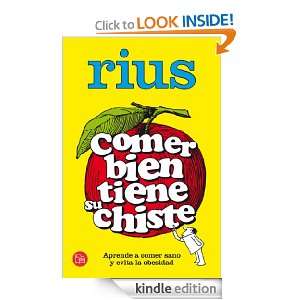 Comer bien tiene su chiste (Spanish Edition) Eduardo del Río  