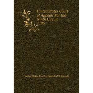  States Court of Appeals For the Ninth Circuit. 1195 United States 