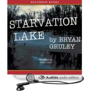  Starvation Lake A Mystery (Audible Audio Edition) Bryan 