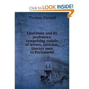  Literature and its professors Thomas Purnell Books