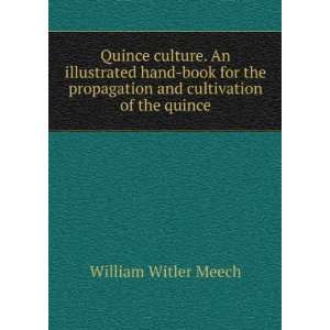  Quince culture. An illustrated hand book for the 