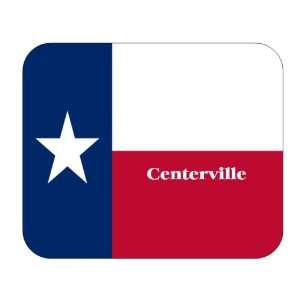  US State Flag   Centerville, Texas (TX) Mouse Pad 