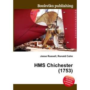  HMS Chichester (1753) Ronald Cohn Jesse Russell Books