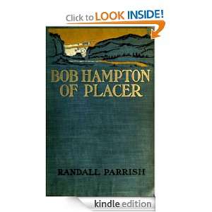 Bob Hampton of Placer Randall Parrish  Kindle Store