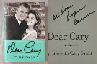 Signed DEAR CARY Dyan Cannon NEW HC/DJ CARY GRANT BOOK 9780061961403 
