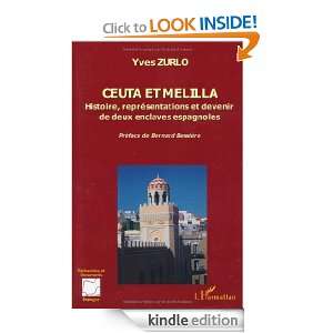 Ceuta et Melilla  Histoire, représentations et devenir de deux 