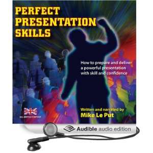  Perfect Presentation Skills (Audible Audio Edition) Mike 