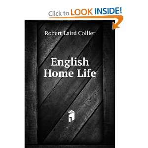  English home life. Robert Laird Collier Books