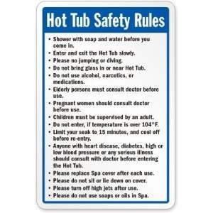  Hot Tub Rules Plastic Sign, 15 x 10