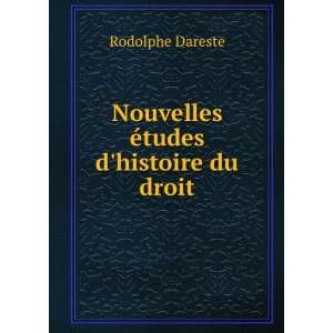   ¨me sÃ©rie Rodolphe, 1824 1911 Dareste de la Chavanne Books