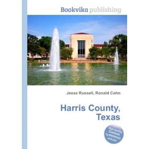  Harris County, Texas Ronald Cohn Jesse Russell Books