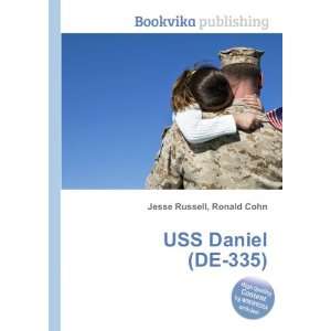  USS Daniel (DE 335) Ronald Cohn Jesse Russell Books